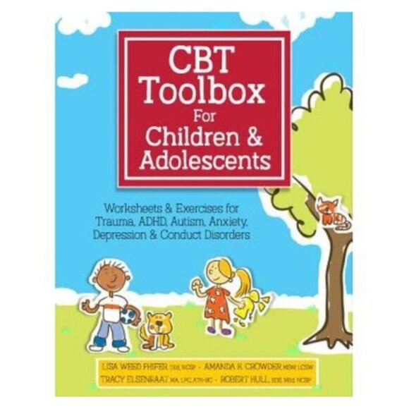 CBT Toolbox for Children and Adolescents: Over 220 Worksheets & Exercises - Picture 1 of 4